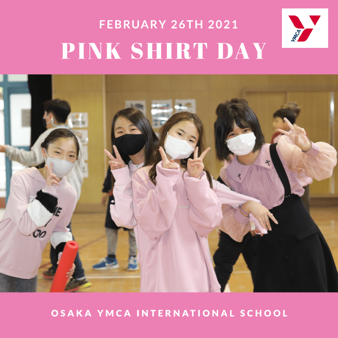 Pink Shirt Day 2021 - Osaka YMCA International School